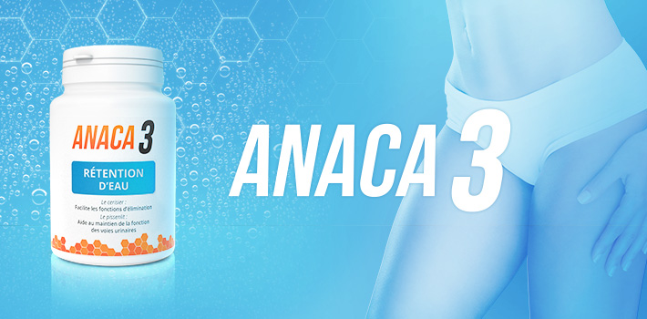 Anaca3 rétention d’eau : avis sur ce nouveau complément Anaca3 rétention d’eau : avis sur ce nouveau complément